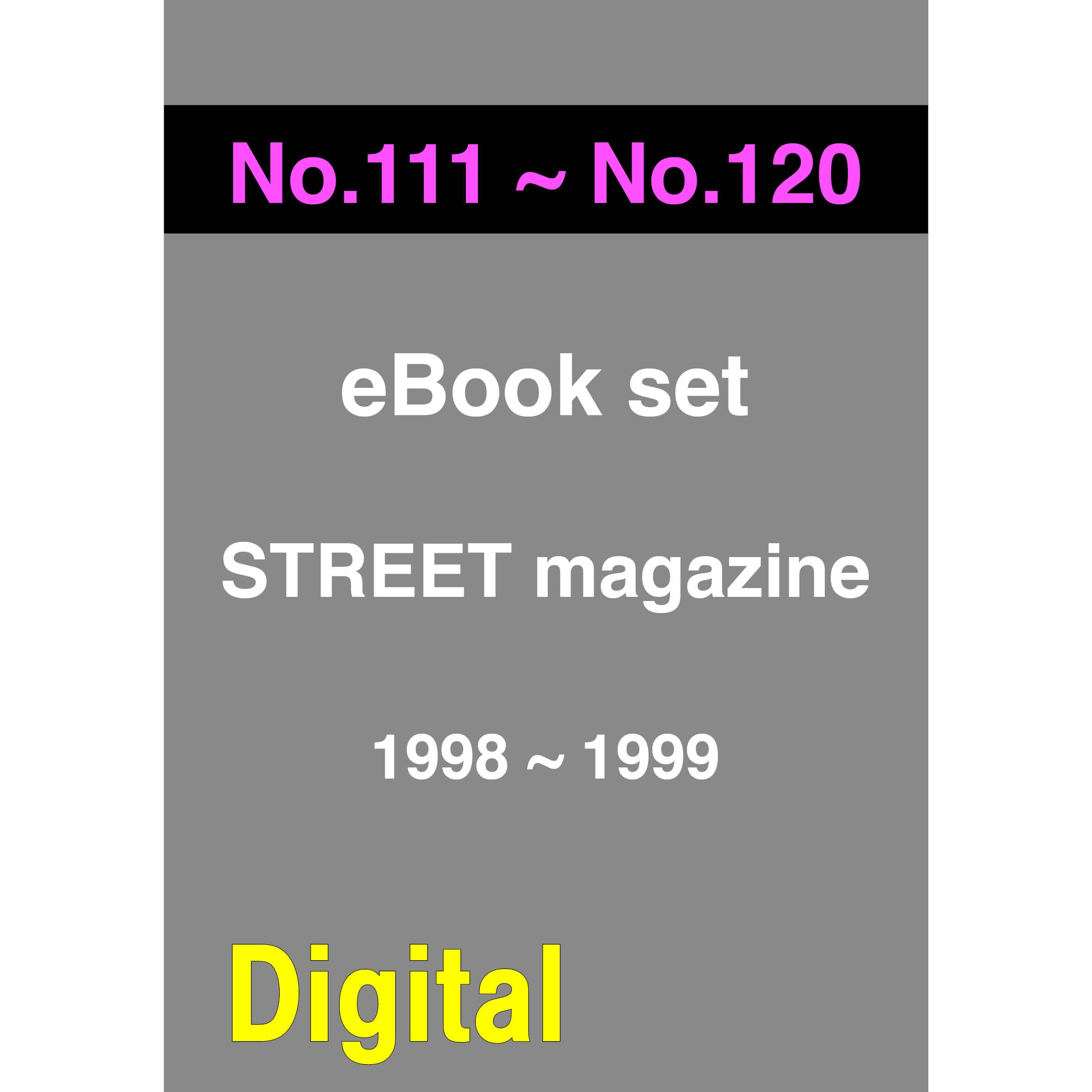 eBook- STREET magazine No.111 ~ No.120 set - FRUiTS_magazine_shop