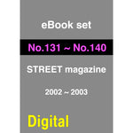eBook- STREET magazine No.131 ~ No.140 set